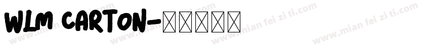 wlm carton字体转换